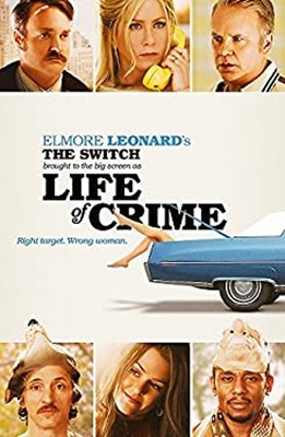 The Switch : Brought to the Big Screen as Life of Crime Paperback