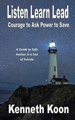 Listen Learn Lead: Courage to - Paperback, by Koon Kenneth Lewis - Acceptable