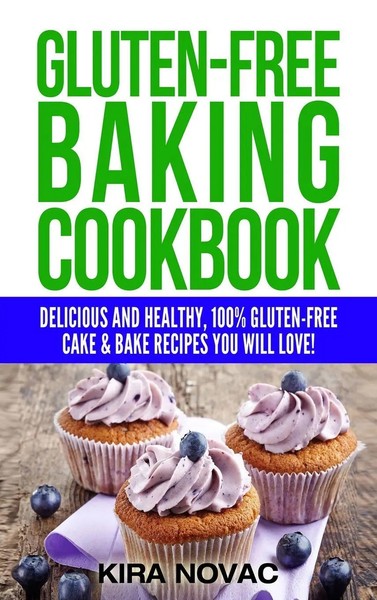 Gluten-Free Baking Cookbook | Kira Novac | Buch | Gebunden | Englisch | 2020-image