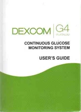 DEXCOM G4 PLATINUM USER'S GUIDE Continuous Glucose Monitoring System