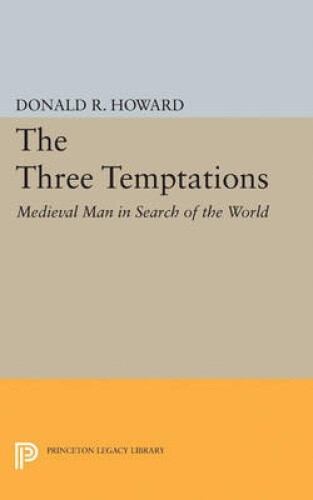 Thumbnail - Three Temptations: Medieval Man In Search Of The World (princeton