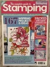 THE COMPLETE GUIDE TO STAMPING MAGAZINE Creative Stamping VOLUME 02 2025