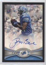 2012 Topps Chrome Black Refractor Rookie Auto 4/25 Ryan Broyles #186 Auto z5i