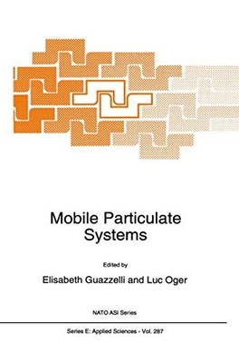 Mobile Particulate Systems (NATO Science Series E:, 287)