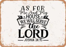 METAL SIGN - As For Me and My House We Will S - Vintage Look Sign