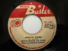 Reggae 45 - Prince Buster ft. Raymond Harper "African Blood"/"Three Rivers" HEAR