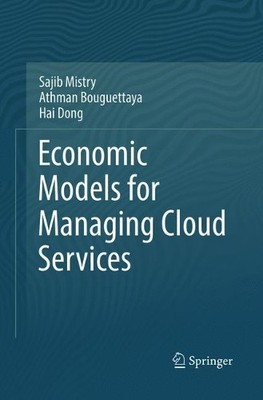 Economic Models for Managing Cloud Services - 9783319892603