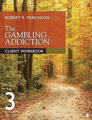 The Gambling Addiction Client Workbook