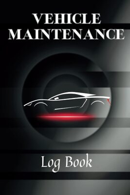 Vehicle Maintenance Log Book: Repair and Service Log Book for Cars RV Jeep