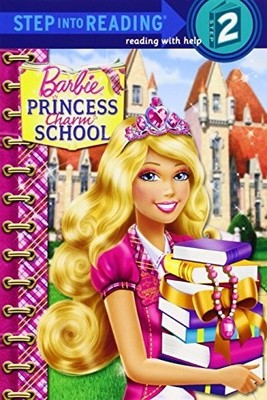 Barbie Princess Charm School (Barbie Step into Reading: Step 2) by  037586931X