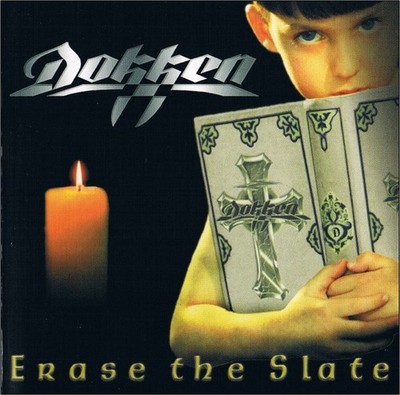 Dokken - Erase the Slate | CD A