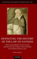 Paolo Amorosa | Rewriting The History Of The Law Of Nations | Buch | Englisch