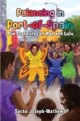 PALANCING IN PORTOFSPAIN THE CHRONICLES by Sacha Joseph-Mathews Paperback