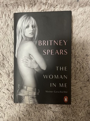 The Woman in Me: Meine Geschichte - (deutsche Ausga... | Buch | Zustand sehr gut