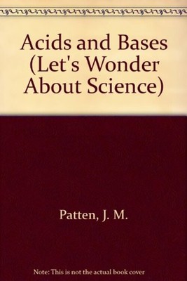 Acids and Bases Library Binding John M., Jr. Patten