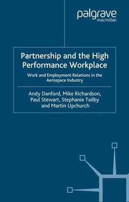 Andy Danford (u. a.) | Partnership and the High Performance Workplace | Buch