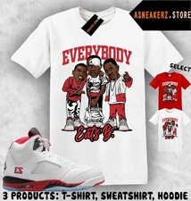 Shirt Match AJ 5 OG Fire Red 2025 Sneaker Matching Tee Everybody Eats B T-Shirt