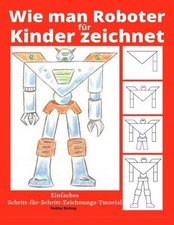 Bishop - Wie man Roboter fr Kinder zeichnet Einfaches Schritt-fr-Sc - X555z