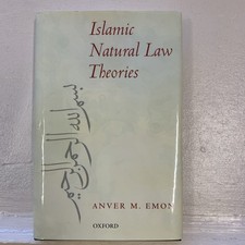 Islamic Natural Law Theories 2010 by Amber M....