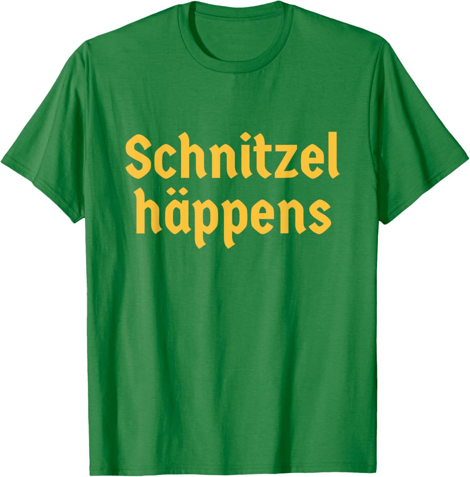 Schnitzel Happens Funny German Beer Oktoberfest Unisex T-Shirt