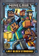 Last Block Standing! (Minecraft Woodsword Chronicles #6) by Nick Eliopulos: Used