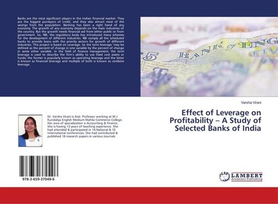 Effect of Leverage on Profitability - A Study of Selected Banks of India Varsha 