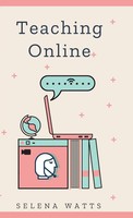 Selena Watts | Teaching Online | Buch | Englisch (2020) | Teaching Today