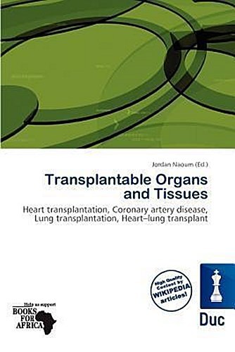 Transplantable Organs And Tissues Jordan Naoum-image