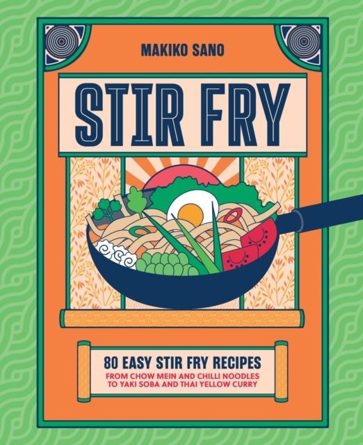 Stir-Fry by Makiko Sano Hardback