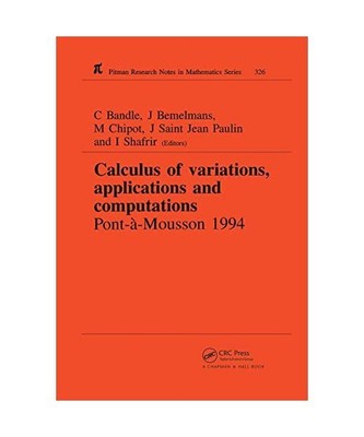 Calculus of Variations, Applications and Computations, C. Bandle, Michel Chipot,