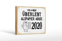 Holzschild Spruch 20X30 Cm Wir Haben üBerlebt Klopapier Krise 2020 Schild