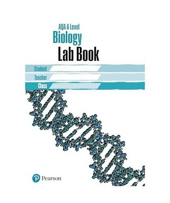 AQA A level Biology Lab Book: Lab Book [AQA A level Science (2015]), Pearson
