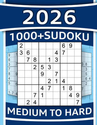 1000+ Sudoku Puzzles for : Medium to Hard Sudoku Puzzles with Detailed Step-By-S