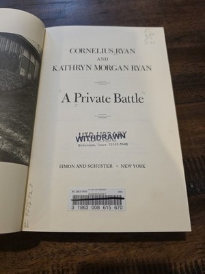 Private Battle by Cornelius Ryan and Kathryn M. Ryan (1979, Hardcover)