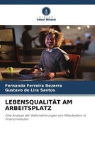 Fernanda Ferreira Bezerra (U. A.) | LebensqualitÄT AM Arbeitsplatz | Taschenbuch