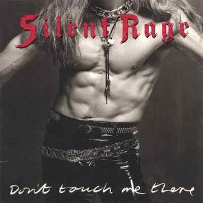 Silent Rage Dont Touch Me There NEAR MINT RCA Vinyl LP