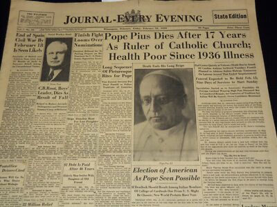 1939 FEBRUARY 10 JOURNAL EVERY EVENING NEWSPAPER - POPE PIUS DIES - NT 9447