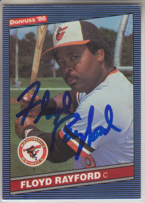 Autographed 1986 Donruss Floyd Rayford - Orioles
