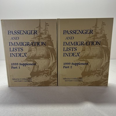 Passenger and Immigration Lists Index 1999 Supplement Parts 1 2 HC