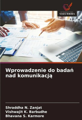 Wprowadzenie do bada¿ nad komunikacj¿ Shraddha N. Zanjat (u. a.) Taschenbuch