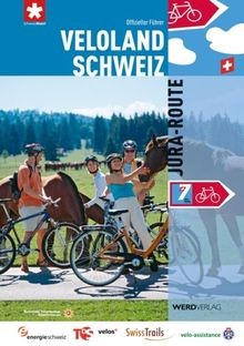 Veloland Schweiz 7: Jura-Route: Offizieller Routenf... | Buch | Zustand sehr gut