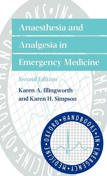Karen A. Illingworth (U. A.) | Anaesthesia And Analgesia In Emergency Medicine-image