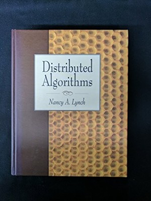 Distributed Algorithms (The Morgan ..., Lynch, Nancy A.