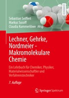 Lechner, Gehrke, Nordmeier - Makromolekulare Chemie Sebastian Seiffert (U. A.)