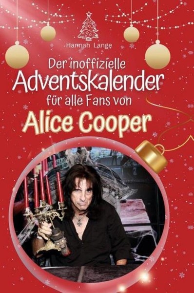 Der Inoffizielle Adventskalender FüR Alle Fans Von Alice Cooper Hannah Lange-image