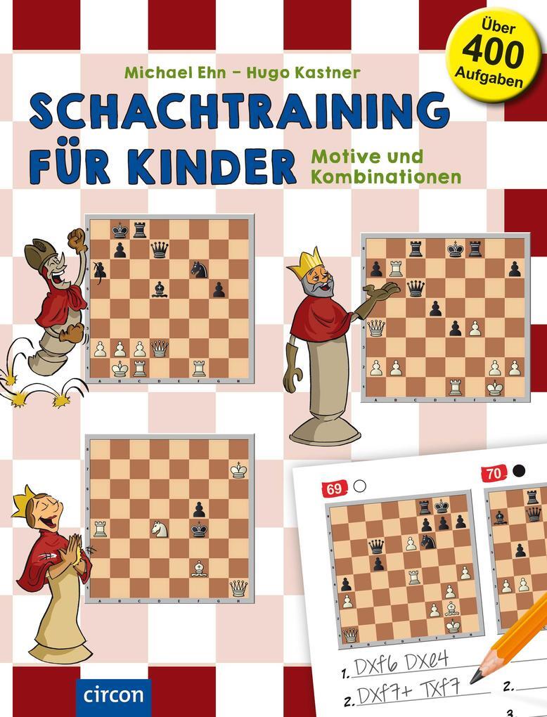 Thumbnail - Schachtraining Für Kinder | Hugo Kastner, Michael Ehn | 2019 | Deutsch