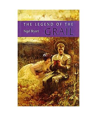The Legend of the Grail, Nigel Bryant