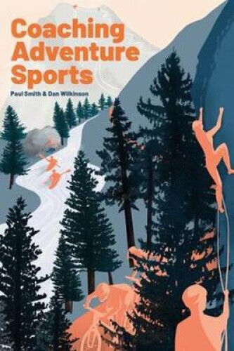 Thumbnail - Coaching Adventure Sports By Wilkinson, Dan
