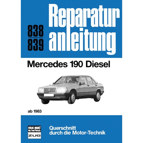 Mercedes-Benz 190 D Diesel Typ W 201 1983-1993 Reparaturhandbuch Bucheli Verlag-image