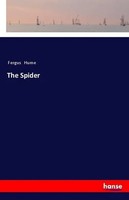 Fergus Hume | The Spider | Taschenbuch | Englisch (2018) | 376 S. | hansebooks